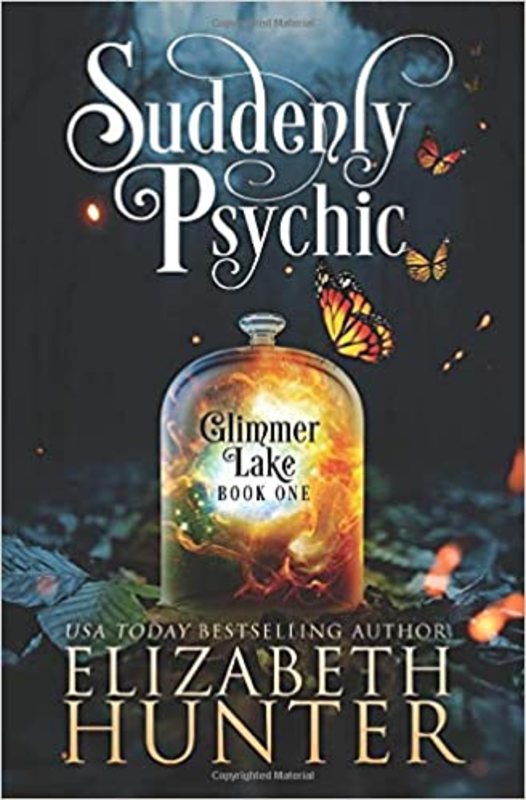 Book cover for "Suddenly Psychic" by Elizabeth Hunter