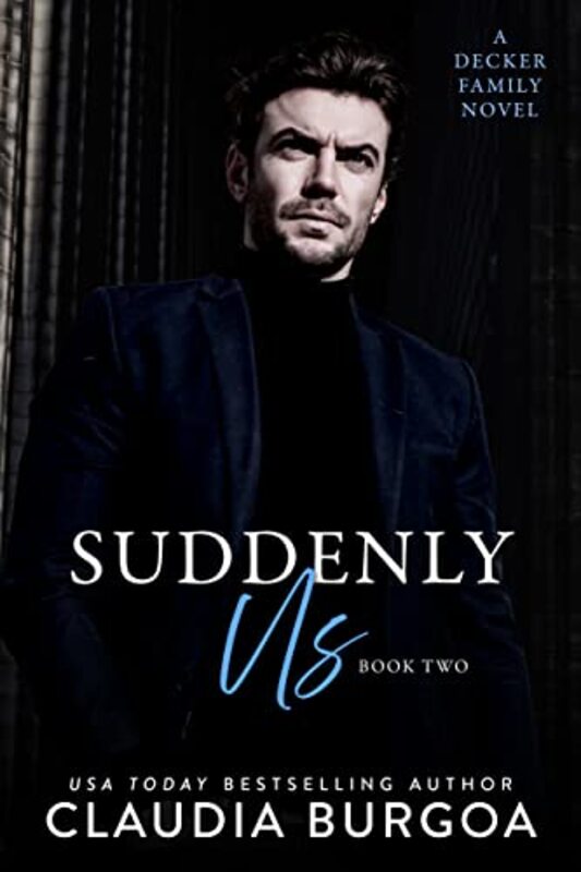 Book cover for "Suddenly Us" by Claudia Burgoa