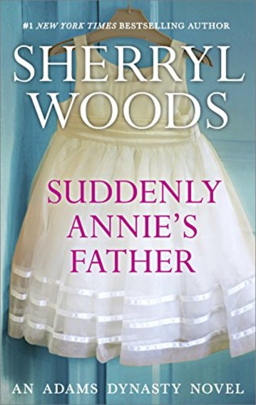 Book cover for "Suddenly, Annie's Father" by Sherryl Woods