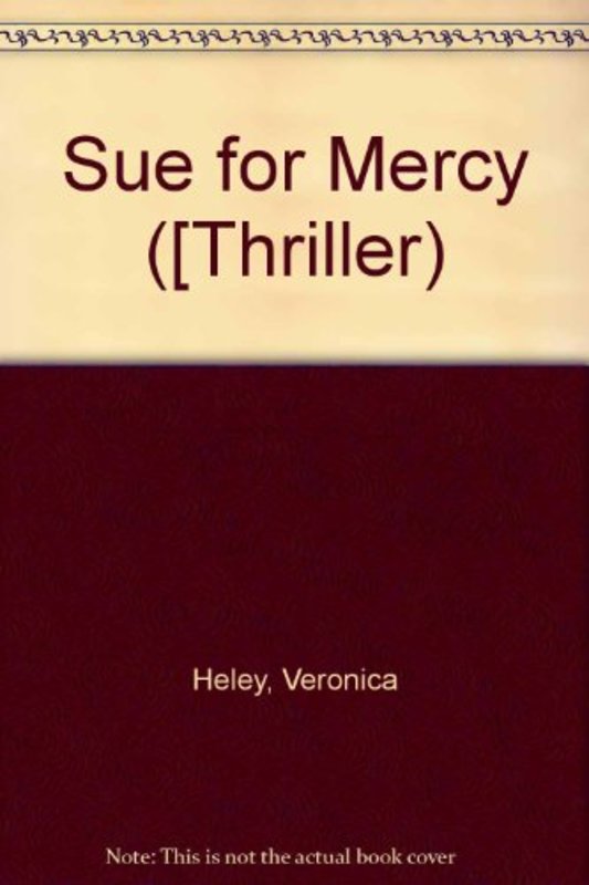 Book cover for "Sue for Mercy" by Veronica Heley