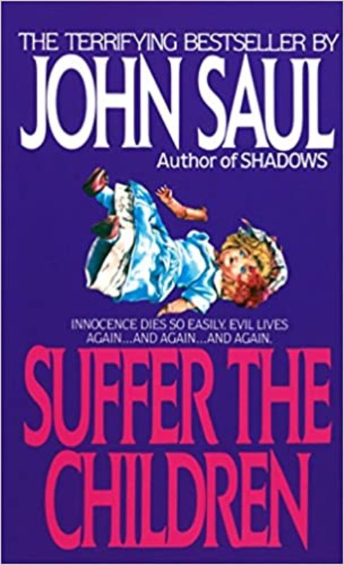 Book cover for "Suffer the Children" by John Saul