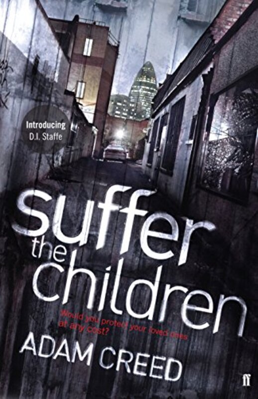 Book cover for "Suffer the Children" by Adam Creed
