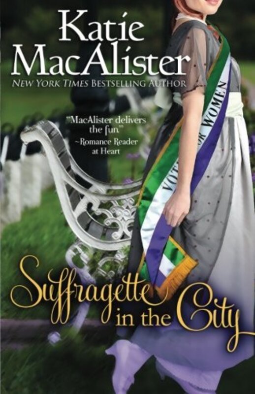 Book cover for "Suffragette in the City" by Katie MacAlister