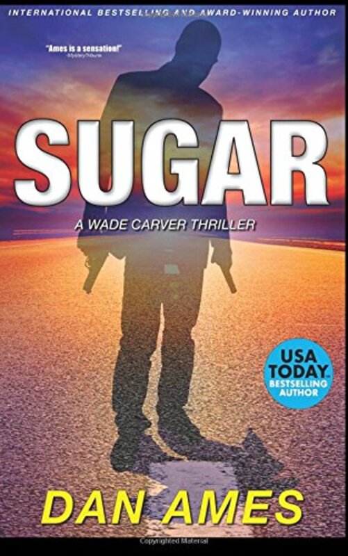 Book cover for "Sugar" by Dan Ames