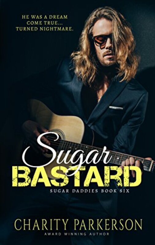 Book cover for "Sugar Bastard" by Charity Parkerson