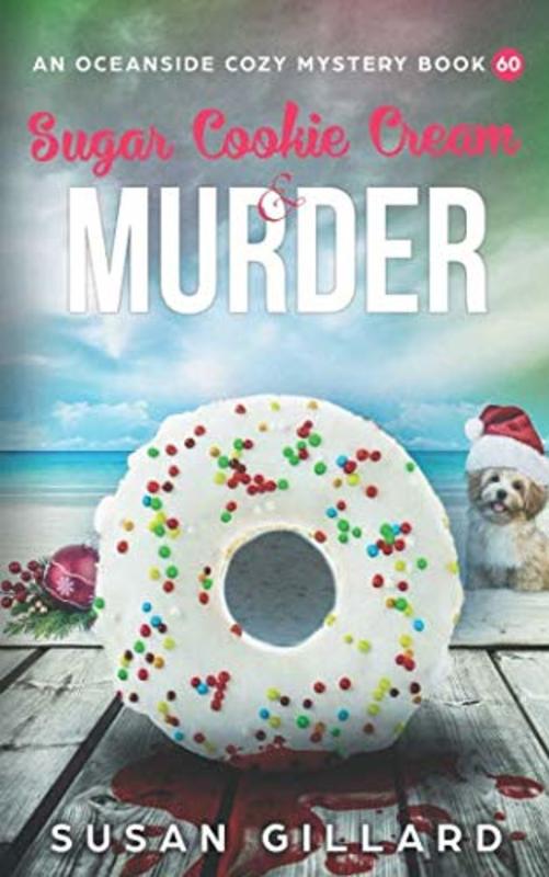 Book cover for "Sugar Cookie Cream and Murder" by Susan Gillard