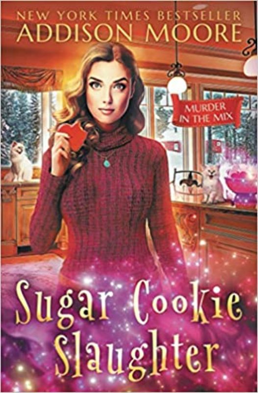 Book cover for "Sugar Cookie Slaughter" by Addison Moore