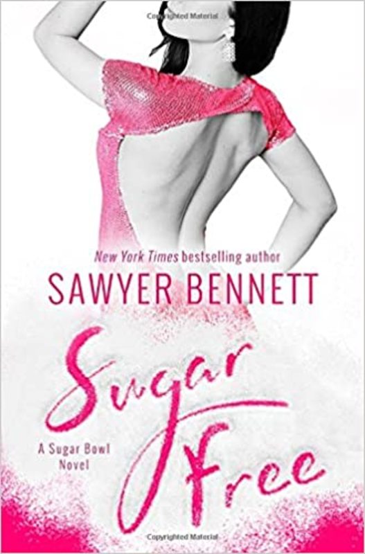 Book cover for "Sugar Free" by Sawyer Bennett