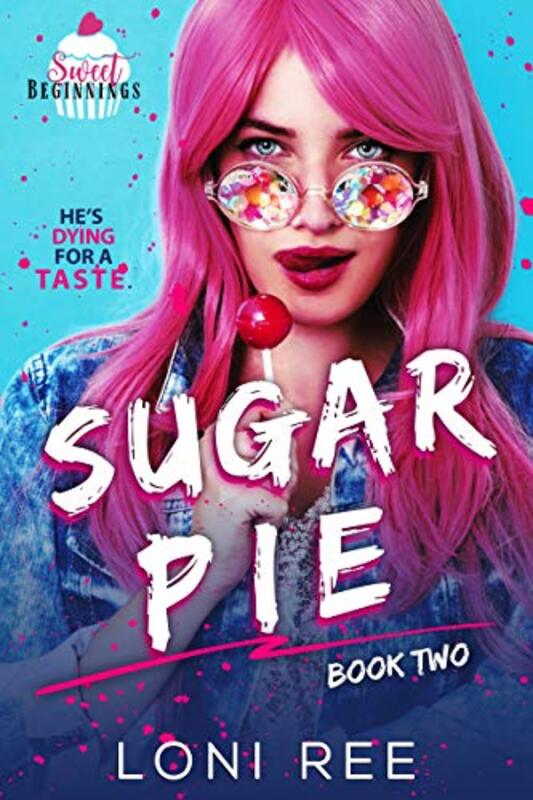 Book cover for "Sugar Pie" by Loni Ree