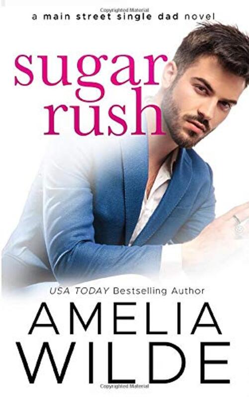 Book cover for "Sugar Rush" by Amelia Wilde