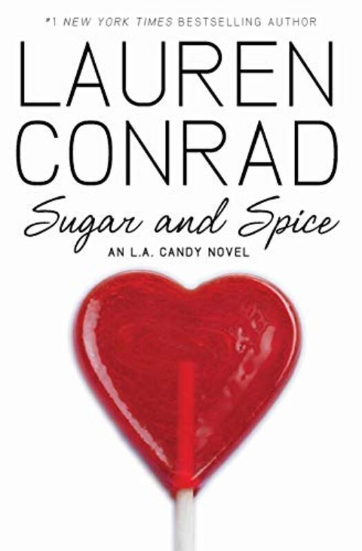 Book cover for "Sugar and Spice" by Lauren Conrad