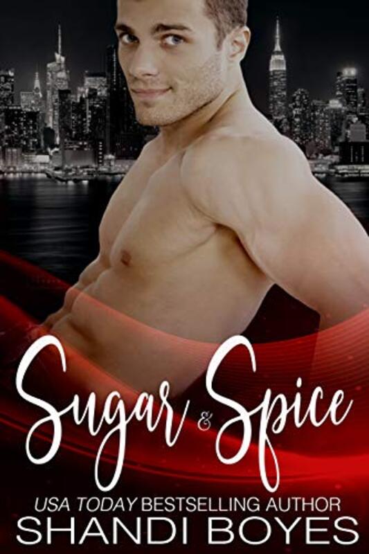 Book cover for "Sugar and Spice: And All Things Nice. . ." by Shandi Boyes