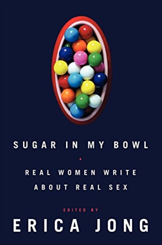 Book cover for "Sugar in My Bowl" by Erica Jong