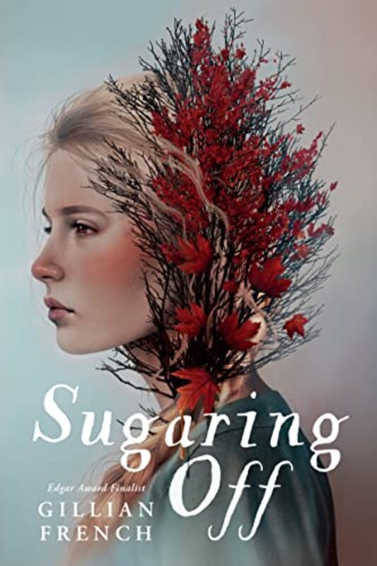 Book cover for "Sugaring Off" by Gillian French