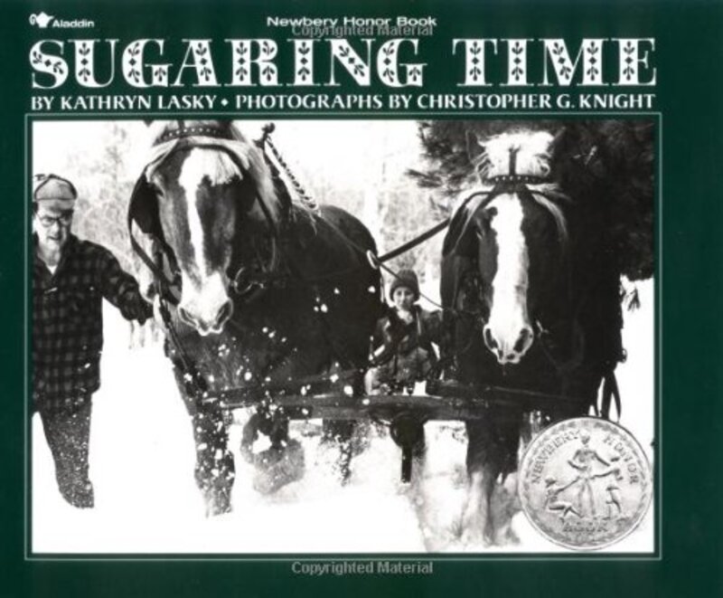 Book cover for "Sugaring Time" by Kathryn Lasky