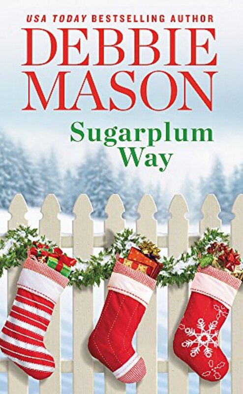 Book cover for "Sugarplum Way" by Debbie Mason