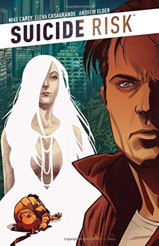 Book cover for "Suicide Risk Vol. 6" by Mike Carey