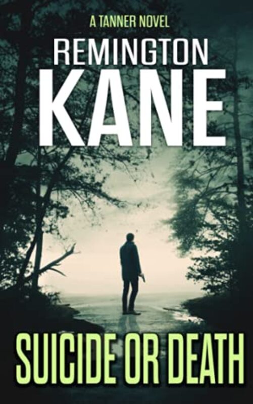 Book cover for "Suicide or Death" by Remington Kane