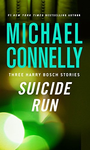 Book cover for "Suicide Run" by Michael Connelly
