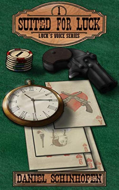 Book cover for "Suited for Luck" by Daniel Schinhofen