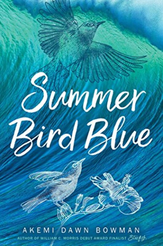 Book cover for "Summer Bird Blue" by Akemi Dawn Bowman