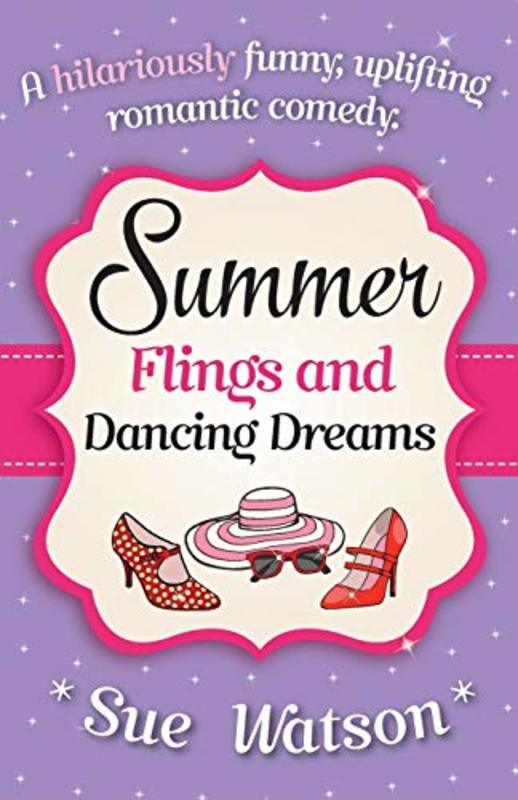 Book cover for "Summer Flings and Dancing Dreams" by Sue Watson