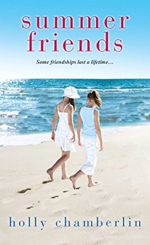 Book cover for "Summer Friends" by Holly Chamberlin