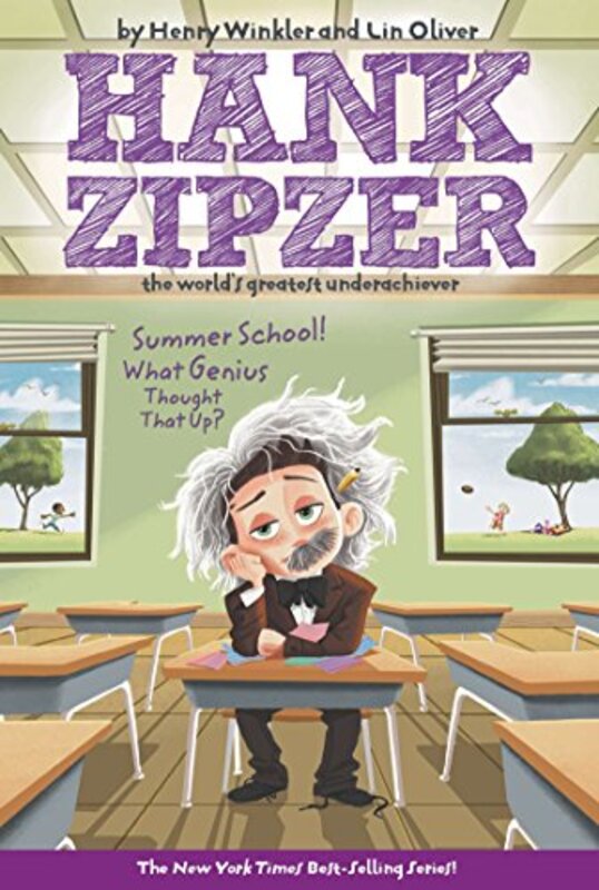 Book cover for "Summer School! What Genius Thought That Up?" by Henry Winkler