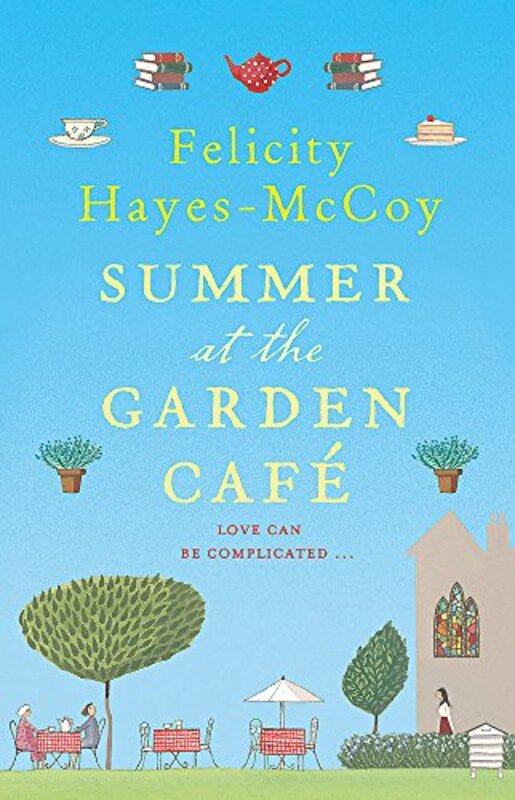 Book cover for "Summer at the Garden Café" by Felicity Hayes McCoy