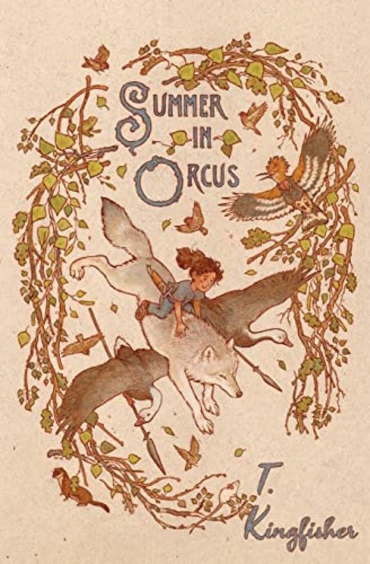 Book cover for "Summer in Orcus" by T Kingfisher