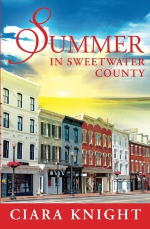 Book cover for "Summer in Sweetwater County" by Ciara Knight