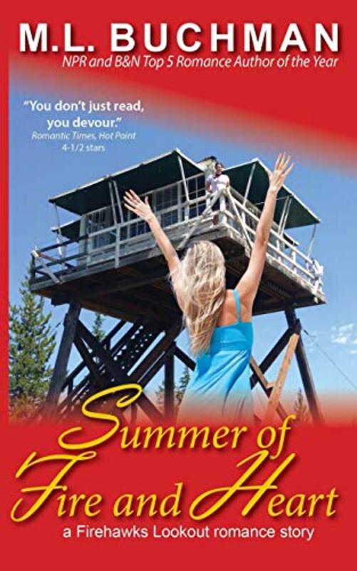 Book cover for "Summer of Fire and Heart" by ML Buchman