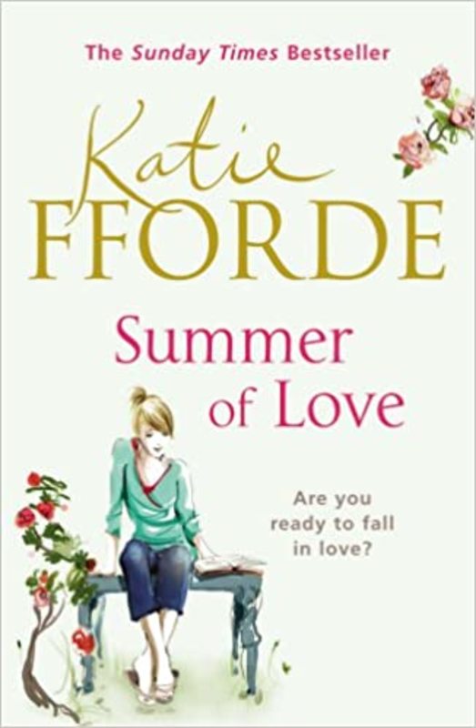Book cover for "Summer of Love" by Katie Fforde