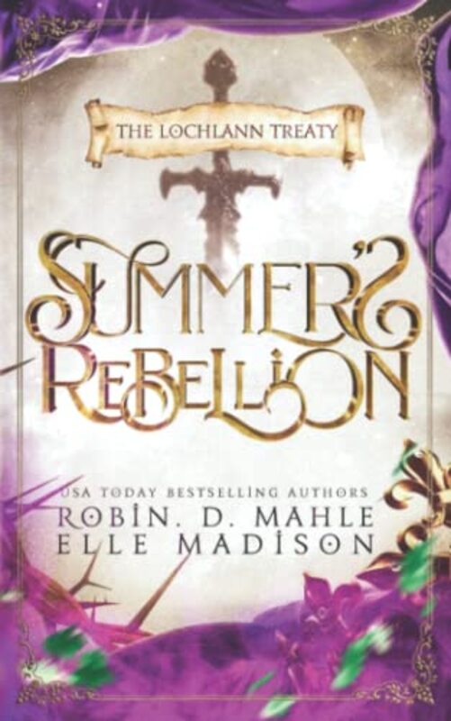 Book cover for "Summer's Rebellion" by Robin D Mahle