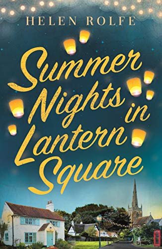 Book cover for "Summer Nights in Lantern Square" by Helen J Rolfe