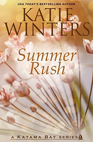 Book cover for "Summer Rush" by Katie Winters
