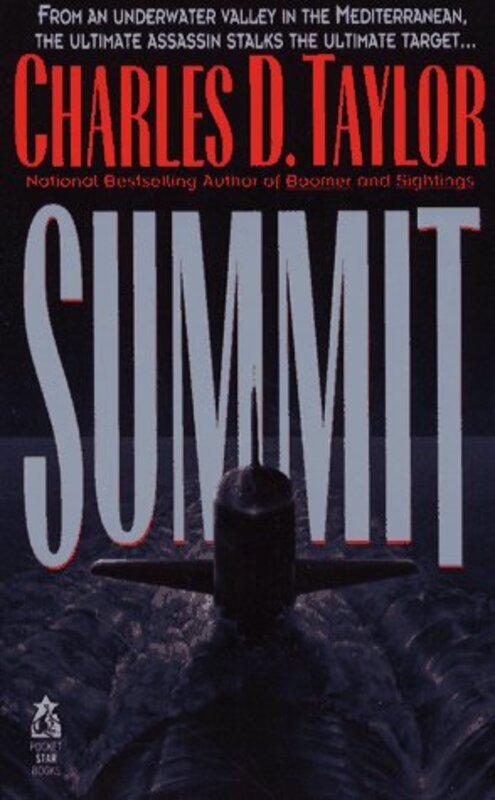 Book cover for "Summit" by Charles D Taylor