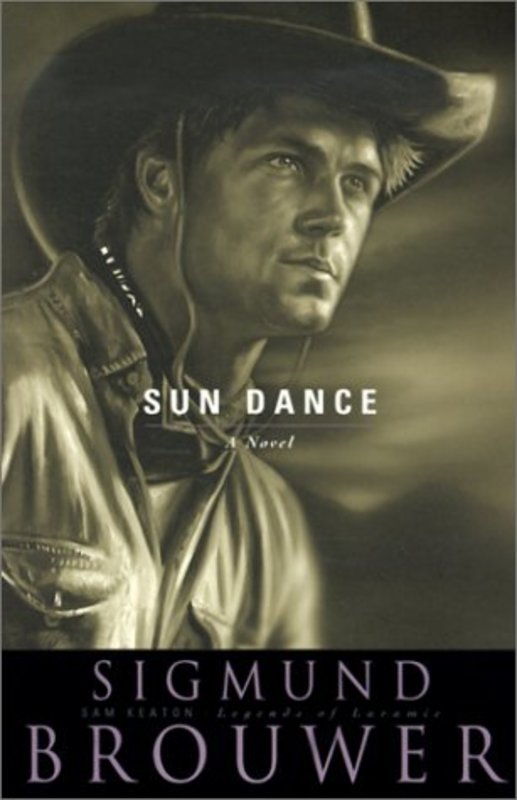 Book cover for "Sun Dance" by Sigmund Brouwer