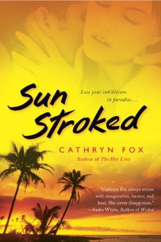 Book cover for "Sun Stroked" by Cathryn Fox