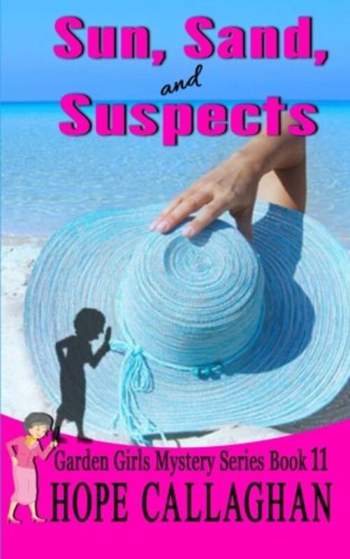 Book cover for "Sun, Sand, and Suspects" by Hope Callaghan