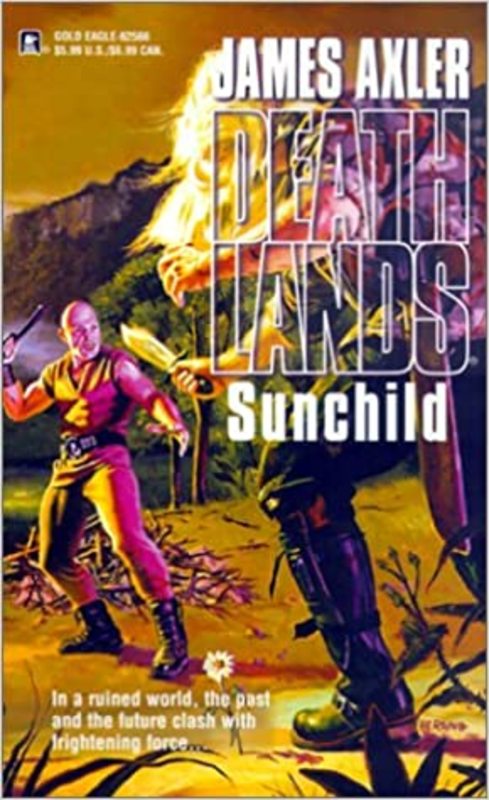 Book cover for "Sunchild" by James Axler