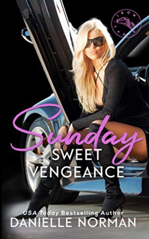 Book cover for "Sunday, Sweet Vengeance" by Danielle Norman