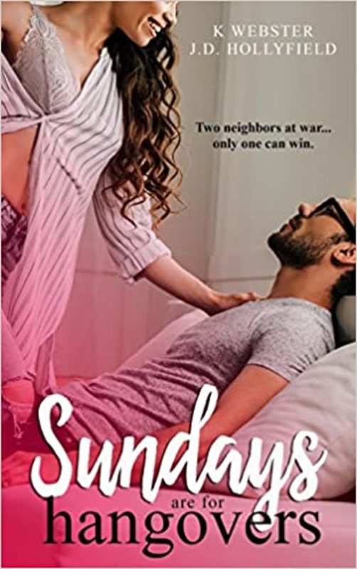 Book cover for "Sundays are for Hangovers" by JD Hollyfield