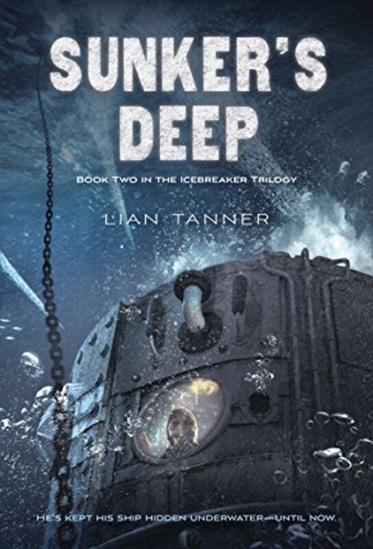 Book cover for "Sunker's Deep" by Lian Tanner