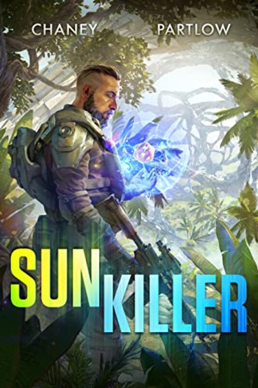 Book cover for "Sunkiller" by Rick Partlow
