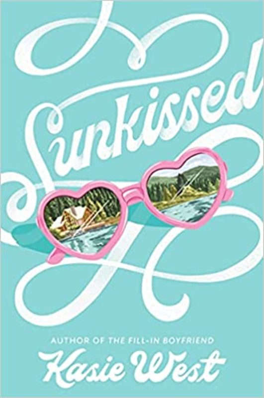 Book cover for "Sunkissed" by Kasie West