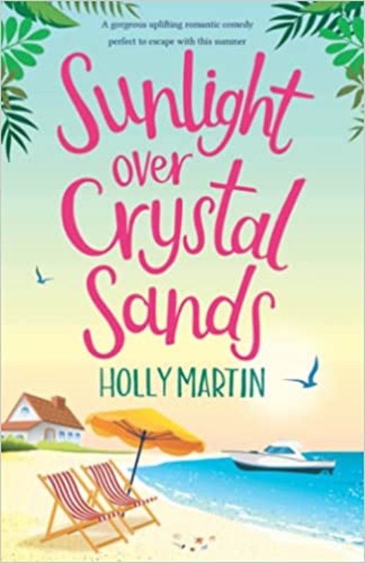 Book cover for "Sunlight over Crystal Sands" by Holly Martin