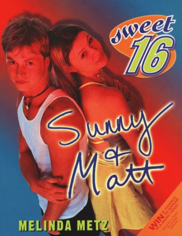 Book cover for "Sunny and Matt" by Melinda Metz
