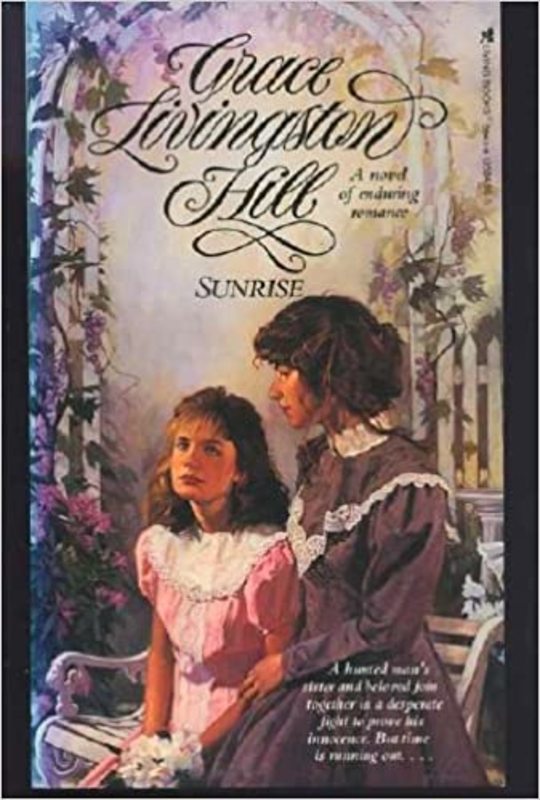 Book cover for "Sunrise" by Grace Livingston Hill