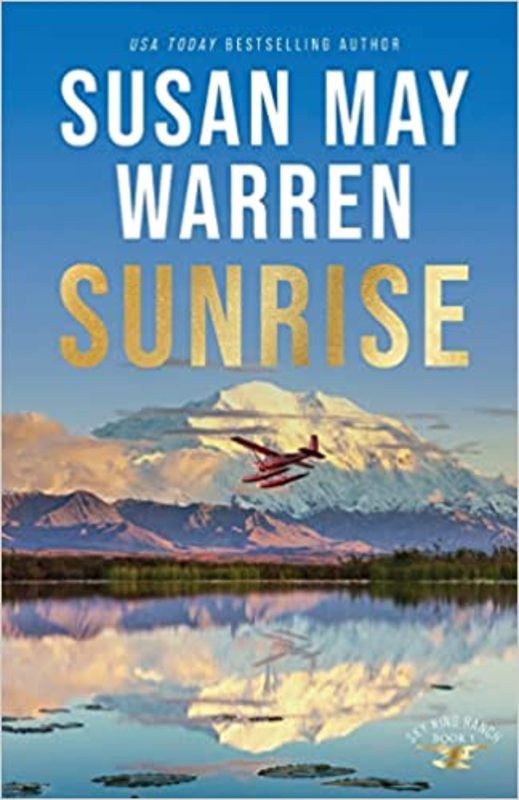 Book cover for "Sunrise" by Susan May Warren